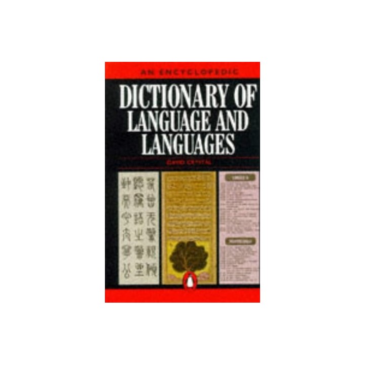 An Encyclopedic Dictionary of Language and Languages